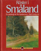 R&ouml;ster i Sm&aring;land : en antologi