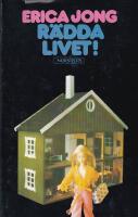 R&auml;dda livet!