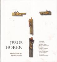 Jesusboken : [personliga Kristusbilder av bland andra Ronny Ambj&ouml;rnsson ...]