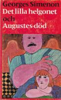 Det lilla helgonet och Augustes d&ouml;d