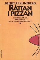 R&aring;ttan i pizzan : folks&auml;gner i v&aring;r tid