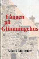 F&aring;ngen p&aring; Glimmingehus