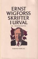 Skrifter i urval bok VI Fredsk&auml;mpen