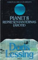 Planet 8 Representanternas l&auml;rotid 