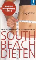 South Beach-dieten : den effektiva GI-metoden f&ouml;r varaktig viktminskning