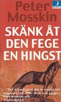 Sk&auml;nk &aring;t den fege en hingst