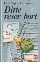 Ditte reser bort