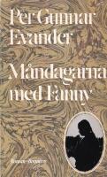 M&aring;ndagarna med Fanny : roman