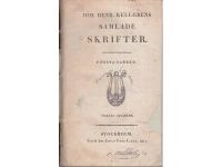 Joh. Henr. Kellgrens samlade skrifter. F&ouml;rsta bandet