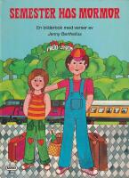 Semester hos mormor : en bilderbok med verser