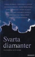 Svarta diamanter - elva ber&auml;ttelser om liv och d&ouml;d