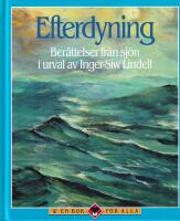 Efterdyning - ber&auml;ttelser fr&aring;n sj&ouml;n