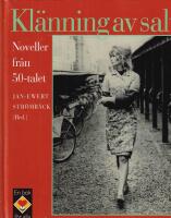 Kl&auml;nning av salt - noveller fr&aring;n 50-talet