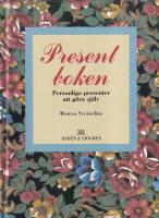 Presentboken : Personliga presenter att g&ouml;ra sj&auml;lv