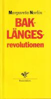 Bakl&auml;ngesrevolutionen : Den kommunala demokratins fall