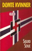D&oslash;mte kvinner : Tyskerjenter og fronts&oslash;stre 1940-45