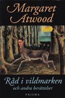 R&aring;d i vildmarken och andra ber&auml;ttelser