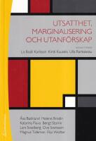 Utsatthet, marginalisering och utanf&ouml;rskap