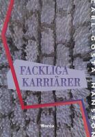 Fackliga karri&auml;rer