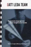 Nya Att leda team : Hur man engagerar och inspirerar team