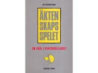 &Auml;ktenskapsspelet : Om gr&auml;l i parf&ouml;rh&aring;llandet