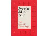 Svenska diktarhem - En kulturhistorisk bilderbok med 32 svenska f&ouml;rfattarmilj&ouml;er fr&aring;n 1600-talet fram till v&aring;ra dagar