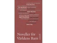 Noveller f&ouml;r V&auml;rldens Barn : 2006