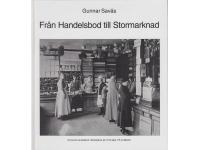 Fr&aring;n handelsbod till Stormarknad