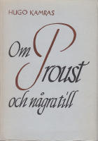 Om Proust och n&aring;gra till