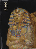 Life and Death of a Pharaoh. Tutankhamen