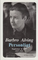 Personligt : dagb&ouml;cker och brev 1927-1935