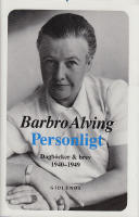 Personligt : dagb&ouml;cker och brev 1940-1949