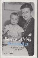 Personligt - Dagb&ouml;cker och brev 1936-1939