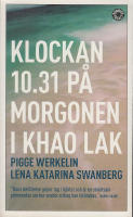 Klockan 10.31 p&aring; morgonen i Khao Lak