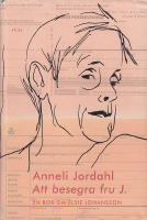 Att besegra fru J. : en bok om Elsie Johansson