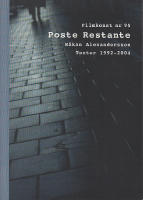 Poste restante : H&aring;kan Alexandersson : texter 1992-2004