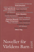 Noveller f&ouml;r V&auml;rldens Barn : 2006