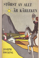 St&ouml;rst av allt &auml;r k&auml;rleken