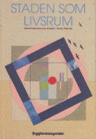 Staden som livsrum - Stockholmare om staden