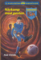 N&auml;rkamp med pesten (Tidsmaskinen BK 2)