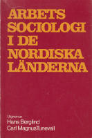 Arbetssociologi i de nordiska l&auml;nderna