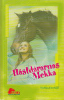 H&auml;std&aring;rarnas Mekka