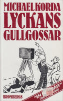 Lyckans Gullgossar