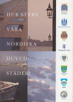 Hur styrs v&aring;ra nordiska huvudst&auml;der?