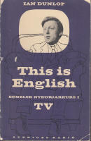 This is English - ENGELSK NYB&Ouml;RJARKURS I TV