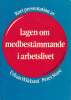 Kort presentation av lagen om medbest&auml;mmande i arbetslivet