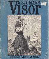 Sj&ouml;mansvisor i urval av Svenskt visarkiv