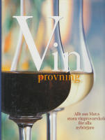 Vinprovning: Allt om Mat:s stora vinprovarskola f&ouml;r alla nyb&ouml;rjare