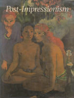 Post-Impressionism. Cross-Currents in European Painting