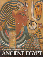 The British Museum Book of - Ancient Egypt